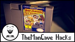 Bob's Burgers for the NES | ManCave Hacks |