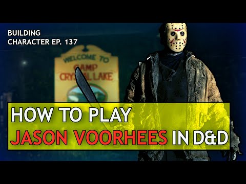 How to Play Jason Voorhees in Dungeons & Dragons (Friday the 13th Build for D&D 5e)