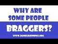 Daniel R. Jennings - Why Do People Brag?