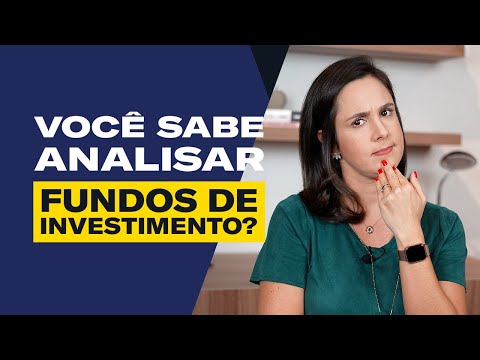 FUNDOS DE INVESTIMENTO: Vale a pena investir? Como analisar? (NA PRÁTICA)