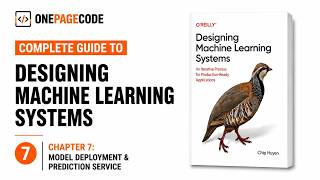 Designing Machine Learning Systems | Chapter 7: Model Deployment & Prediction Service