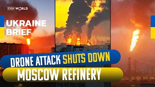 Moscow oil refinery halts operations after Sunday drone attack | Ukraine Brief