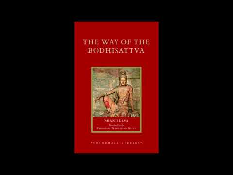 Shantideva - The Way of the Bodhisattva - Chapter 8 Meditative Concentration - Mahayana Buddhism