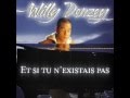 et si tu n'existais pas - willy denzey - version ...