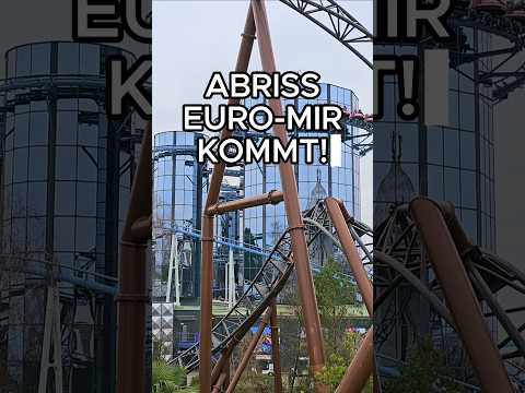 EURO-MIR DEMOLITION AS ALREADY AS 2026?! 😵🤯 #europapark #amusementpark #rollercoaster #demolition...