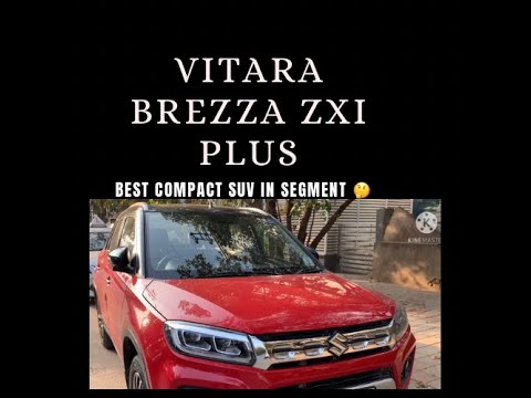 Maruti Suzuki Vitara Brezza ZXI Plus - Test Drive | Detailed Review | Dual Tone