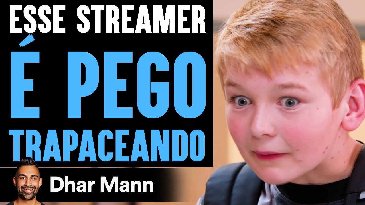 Streamer É PEGO TRAPACEANDO | Dhar Mann