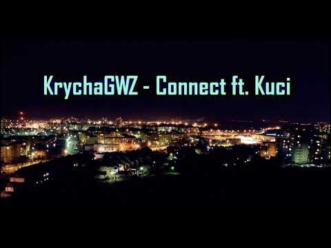 KrychaGWZ - Connect ft. Kuci