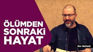 Ölümden Sonra Hayat Var Mı? - Uğur Akkafa