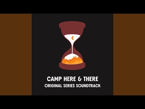 Welcome To Camp Here And There - Will Wood