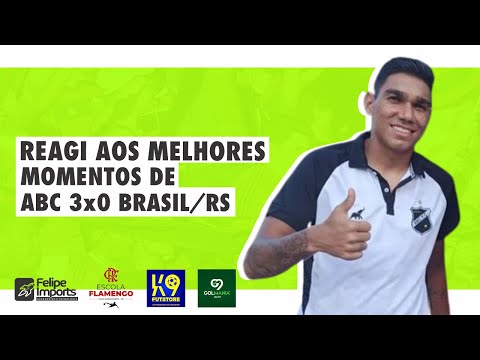 Reagi aos melhores momentos de ABC 3x0 Brasil/RS