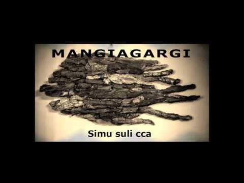 MANGIAGARGI - Simu suli cca