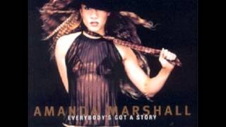 Everybody&#39;s Got A Story - Amanda Marshall