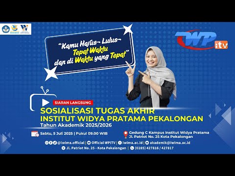 LIVE Sosialisasi Tugas Akhir Institut Widya Pratama Pekalongan TA 2025/2026 | Sabtu, 5 Juli 202