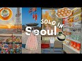 A Solo Travel Guide To Seoul South Korea What To Do And Where To Eat