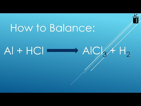 How to Balance Al + HCl = AlCl3 +H2