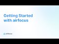 Getting Started with airfocus
