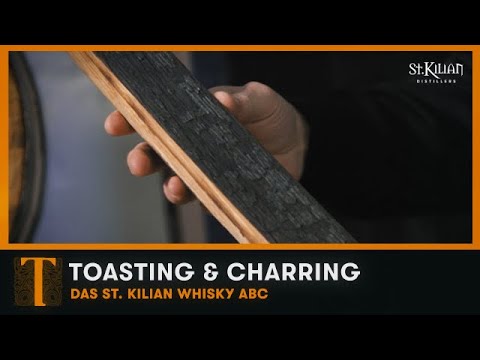Toasting & Charring | St. Kilian Whisky ABC