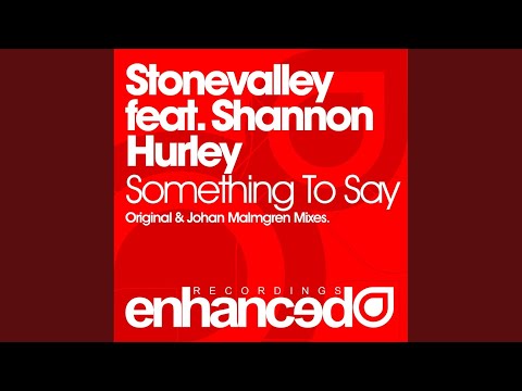 Something To Say (Johan Malmgren Dub Remix)