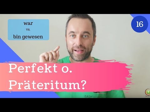 [16] Vergangenheit - Perfekt oder Präteritum?  [Grammatik verstehen]