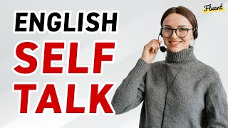 My Day in English: Basic English Self-Talk for Practice Conversation