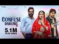 Confuse Darling Official Video Masoom Sharma Manjeet Mor Aarohi Raghav New Haryanvi Song 2025