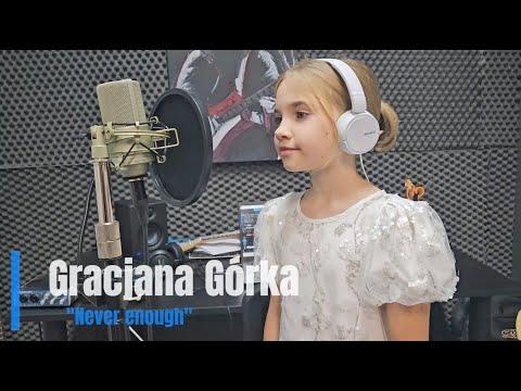 Gracjana Górka -  Never enough