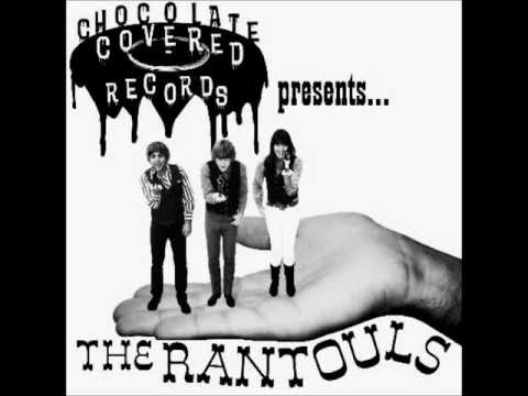 The Rantouls - You Won't Have Me