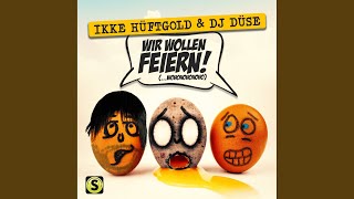 Wir wollen feiern (…Wohohohohoho) Music Video