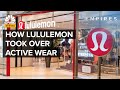 How Lululemon Dominates High End Active Wear