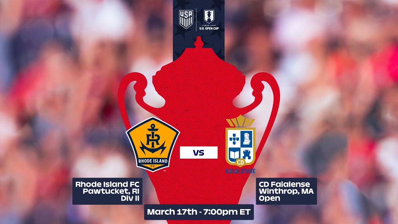 2026 Lamar Hunt U.S. Open Cup Round 1: Rhode Island FC vs. CD Faialense