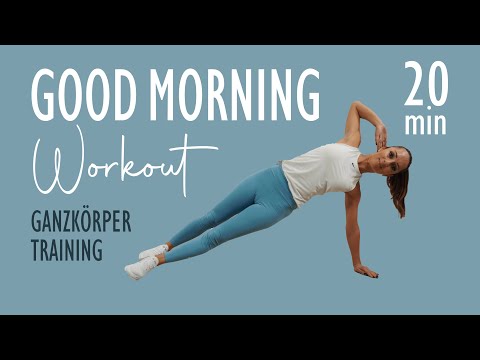 20-Minute Good Morning Workout 2021 / Your Perfect Start to the Day | Katja Seifried