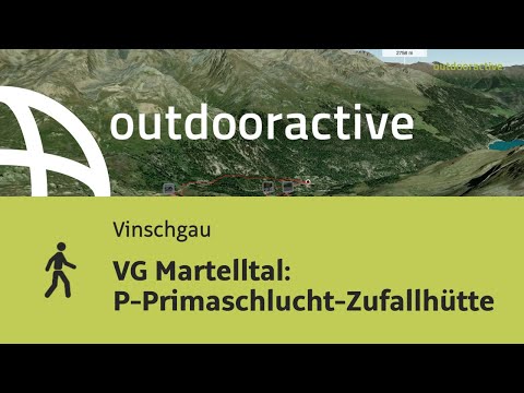 VG Martelltal: P-Primaschlucht-Zufallhütte