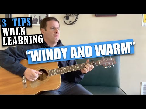 How To : Tips For Windy And Warm On Guitar