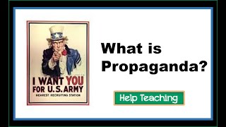What is Propaganda? An Introduction to Propaganda Techniques