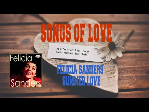 FELICIA SANDERS - SUMMER LOVE