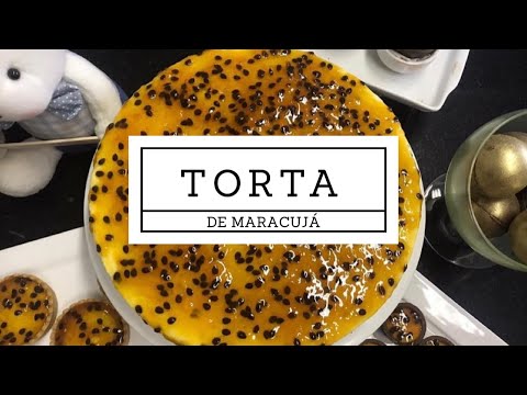 TORTA DE MARACUJÁ | Receita fácil e saborosa
