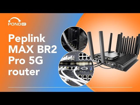 Peplink MAX BR2 Pro | 5G-Router-Übersicht
