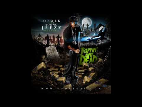 Young Jeezy - First Name Last Name (Ft J Money)