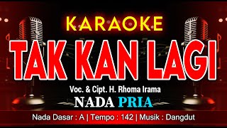 Download lagu TAK KAN LAGI KARAOKE NADA PRIA / COWOK | VOC. & CIPT. H. RHOMA IRAMA | DANGDUT | @amkaraoke mp3 Download lagu TAK KAN LAGI KARAOKE NADA PRIA / COWOK | VOC. & CIPT. H. RHOMA IRAMA | DANGDUT | @amkaraoke mp3