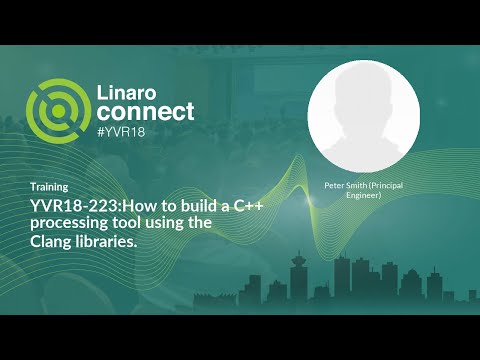YVR18-223:How to build a C++ processing tool using the Clang libraries.