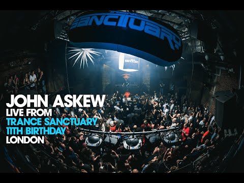 John Askew live from Trance Sanctuary's 11th Birthday, London