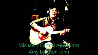 Michael J Cartman performz Amy by Elton John