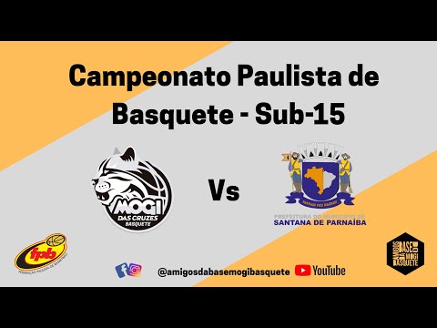 FPB 2022 SUB 15 -  MOGI BASQUETE X SANTANA DE PARNAIBA - 04/09/2022