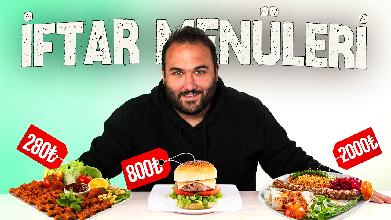 EN UCUZ VE EN PAHALI İFTAR MENÜLERİ! 2026 (3080 TL)