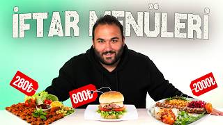 EN UCUZ VE EN PAHALI İFTAR MENÜLERİ! 2026 (3080 TL)