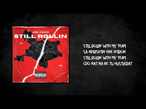 Blini x JB - Still Rollin (Official Audio)