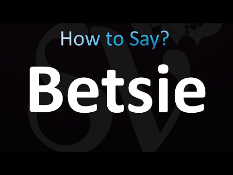 How to Pronounce Betsie (Correctly!)