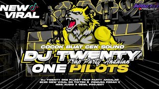 Download lagu DJ TWENTY ONE PILOTS TRAP PARTY ANDALAN || PEMUDA PECAH X MRG AUDIO X OBWL PROJECT mp3