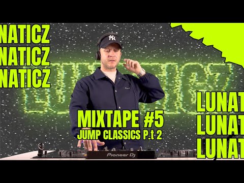 LUNATICZ - MIXTAPE #5 (JUMPSTYLE CLASSICS P.t 2)